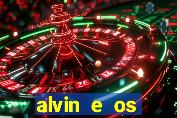 alvin e os esquilos 3 rede canais